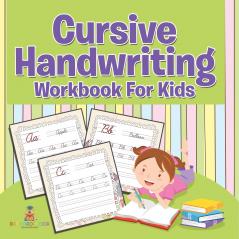 Cursive Handwriting Workbook For Kids