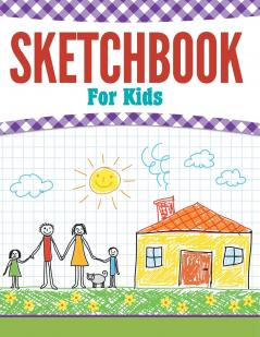 Sketchbook For Kids