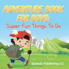 Adventure Book For Boys