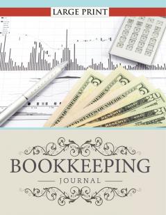 Bookkeeping Journal Large Print
