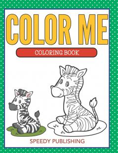 Color Me Coloring Book