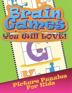 Brain Games You Will Love Picture Puzzles for Kids