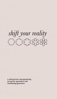 Shift Your Reality Guided Journal for Generators and MGs (Hardcover)