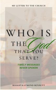 Who Is The God You Serve?