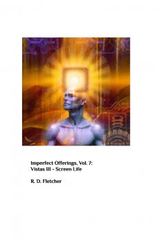 Imperfect Offerings - Vol. 7 -  Vistas III