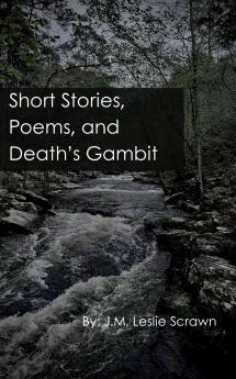Short Stories Poems and Death's Gambit