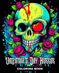 Valentine's Day Horror Coloring Book