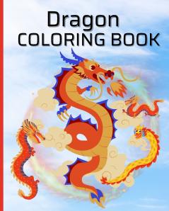 Dragon Coloring Book For Boys Girls