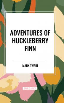 ADVENTURES OF HUCKLEBERRY FINN