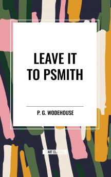 Leave it to Psmith