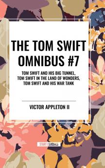 The Tom Swift Omnibus #7