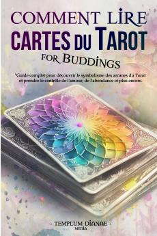 Comment Lire Cartes du Tarot