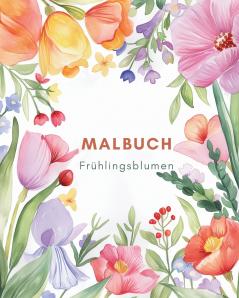 Frühlingsblumen-Malbuch