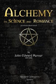 Alchemy Its Science and Romance