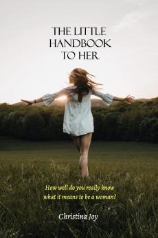 The Little Handbook To Her