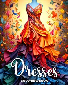 Dresses Coloring Book