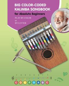 Big Color-Coded Kalimba Songbook for Absolute Beginners