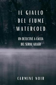 Il Giallo del Fiume Watercold