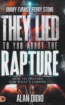 They Lied to You About the Rapture