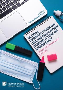 Global Perspectives on Online Education During a Time of Emergency