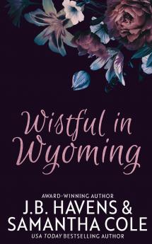 Wistful in Wyoming