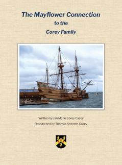 The Mayflower Connection to the Corey Family