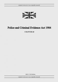 Police and Criminal Evidence Act 1984 (c. 60)