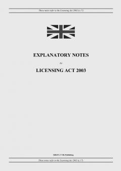 Explanatory Notes to Licensing Act 2003
