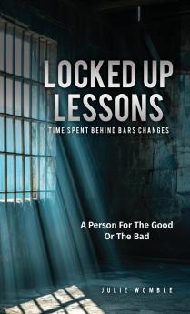 Locked Up Lessons