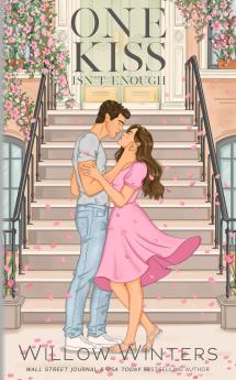 One Kiss Isn't Enough