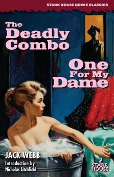 The Deadly Combo / One for My Dame