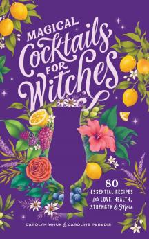 Magical Cocktails for Witches