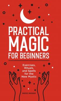 Practical Magic for Beginners