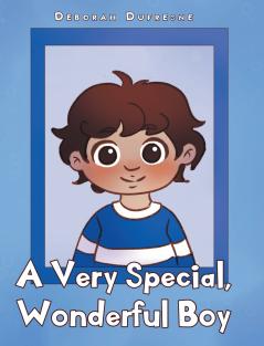 A Very Special Wonderful Boy