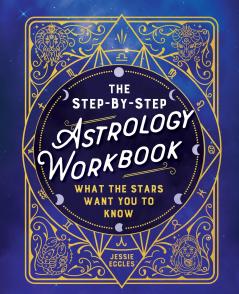 Step-By-Step Astrology Workbook