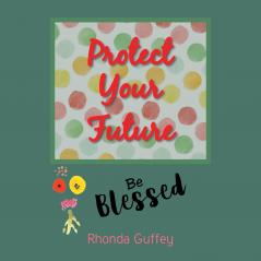 Protect Your Future