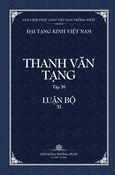 Thanh Van Tang tap 39 - LUẬN BỘ XI - 2