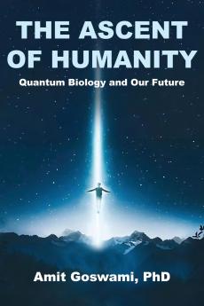 The Ascent of Humanity