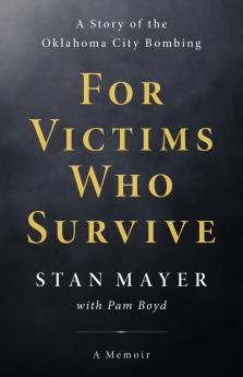 For Victims Who Survive
