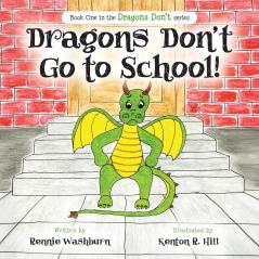 Dragons Don't Go to School