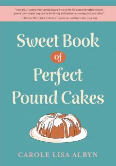 Sweet Book of Perfect Pound Cakes