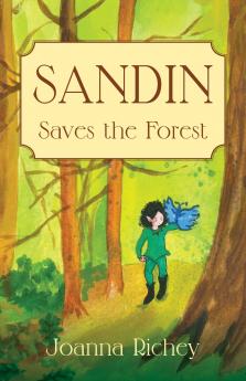 Sandin Saves the Forest