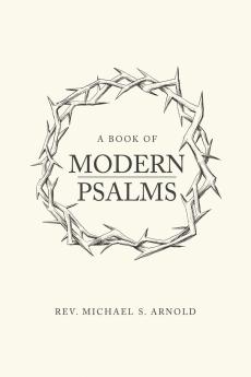 A Book Of Modern Psalms