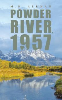 Powder River 1957