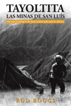 Tayoltita las Minas de San Lu s