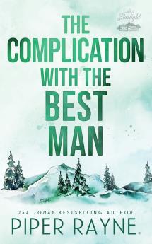 The Complication with the Best Man