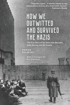 How We Outwitted and Survived the Nazis