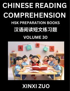 Chinese Character Reading Comprehension for Kids (Part 30)- Easy Lessons for Beginners Words Sentences Paragraphs for Young Adults and Teens Read Captivating Traditional Chinese Stories with Multiple Questions and Answers Learn Ancient Culture HSK