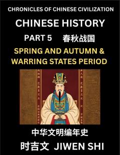 Chinese History (Part 5) - Spring and Autumn Period and Warring States Period Learn Mandarin China's Language and Culture by Reading Practice Pinyin English HSK Preparation