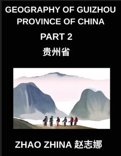 Geography of Guizhou Province of China (Part 2)- Master Chinese Characters Pinyin & English for Guizhou Geography and HSK Preparation